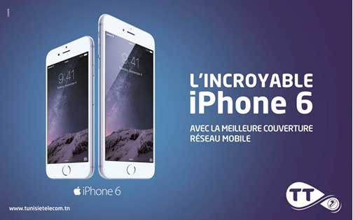 L'incroyable iPhone6 avec la meilleure couverture rseau chez Tunisie Telecom !