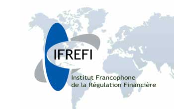 Tunis accueillera le 1er et 2 Juin 2015 la 14me session annuelle de l'Institut francophone de la rgulation financire