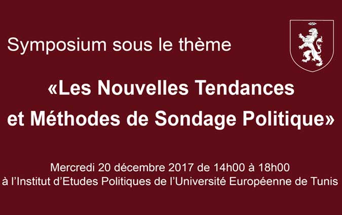 Symposium sur les nouvelles tendances et mthodes de sondage politique  Sciences Po Tunis