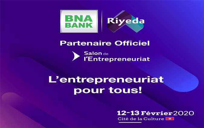 La BNA, partenaire de la 7me dition du Salon de lEntrepreneuriat Riyeda