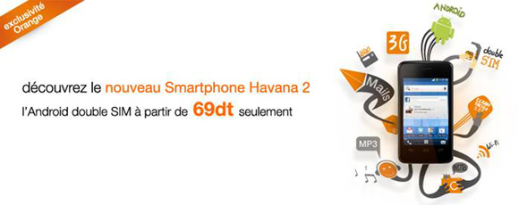 Orange Tunisie lance le smartphone Android double SIM Havana 2