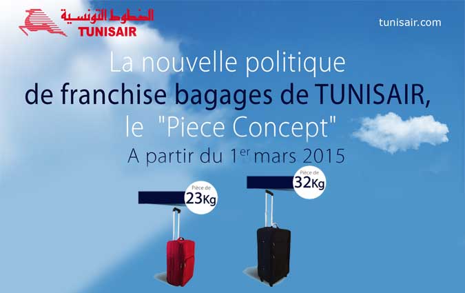 Tunisair annonce une nouvelle politique en matire de franchise Bagages, la Piece Concept