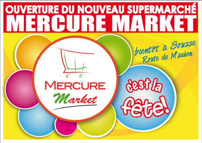 Tunisie - Ouverture imminente à Sousse de la nouvelle chaîne de supermarchés Mercure Market