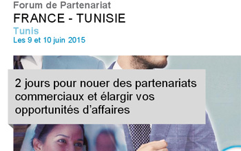 Lancement de la première édition du Forum de partenariat France / Tunisie