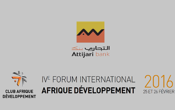 La 4ème édition du Forum International Afrique Développement organisé par le Groupe Attijariwafa bank à Casablanca
