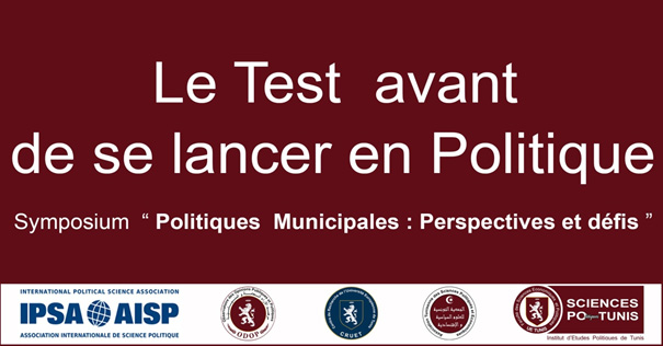 Sciences Po Tunis propose un test avant de se lancer en Politique

