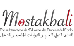 Tunisie - Mostakbali, 1er Forum international dédié à l'Education, aux Etudes universitaires et à l'Emploi
