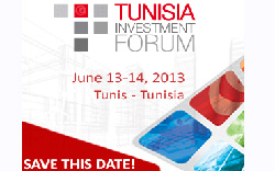 Le Tunisia Investment Forum du 13 au14 juin 2013 à Gammarth
