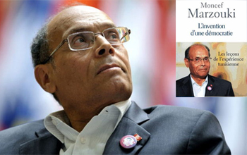 Moncef Marzouki : L'invention d'un président, l'illusion d'une démocratie