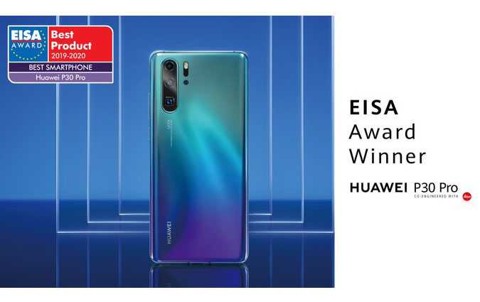 EISA : Huawei P30 Pro élu «Meilleur smartphone de l’année»