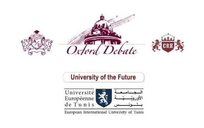Oxford Debate : l'Universit Europenne de Tunis slectionne pour participer  l'universit du Futur 

