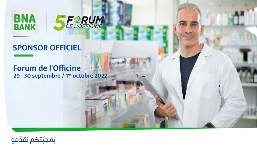 Le groupe BNA partenaire de la 5ème édition du forum de l’Officine du 29 septembre au 1er octobre 2022