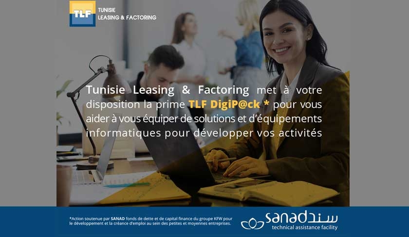 Tunisie Leasing & Factoring renforce son appui aux professionnels et aux PME en leur octroyant la prime TLF Digip@ck
