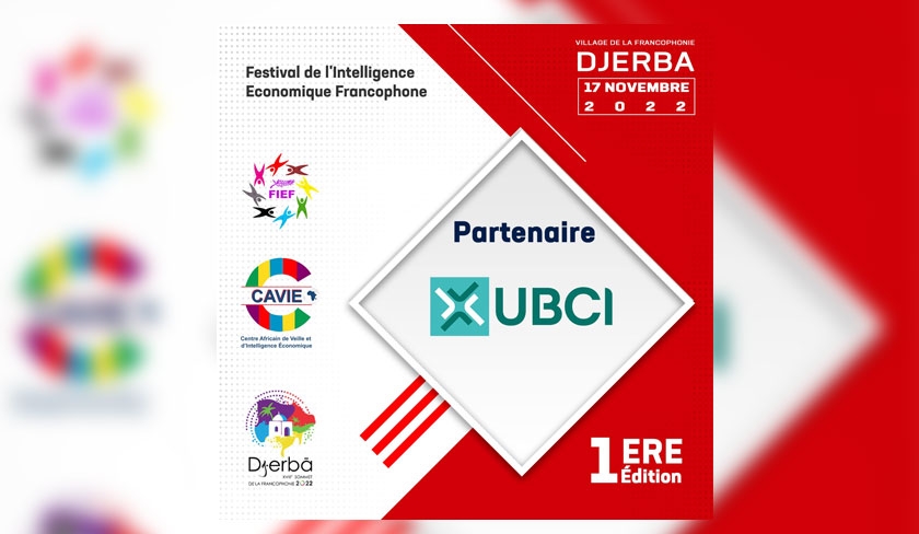 UBCI, partenaire officiel du Festival de lIntelligence Economique Francophone (FIEF)