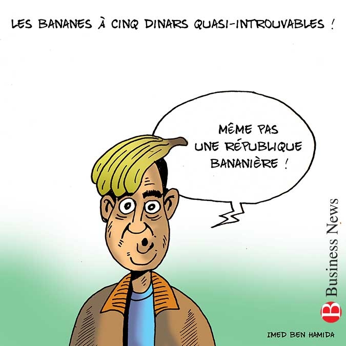 Pas de bananes  cinq dinars !
