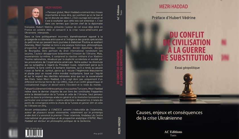 Du conflit de civilisation  la guerre de substitution : nouveau livre de Mezri Haddad